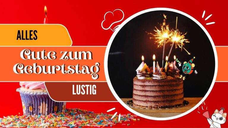 175+ Alles Gute zum Geburtstag lustig Lachkrampf garantiert