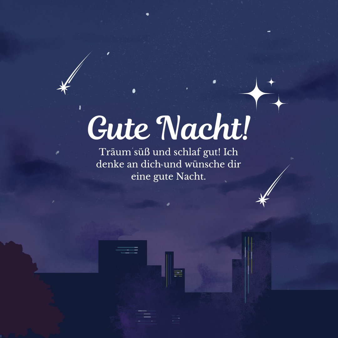 Gute Nacht Grüße für WhatsApp, Stadt bei Nacht mit funkelnden Sternen und liebevoller Botschaft zum Träumen und Schlafen.