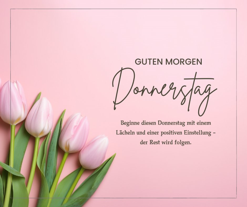 165+ Guten Donnerstag Sprüche, Grüße und Wünsche