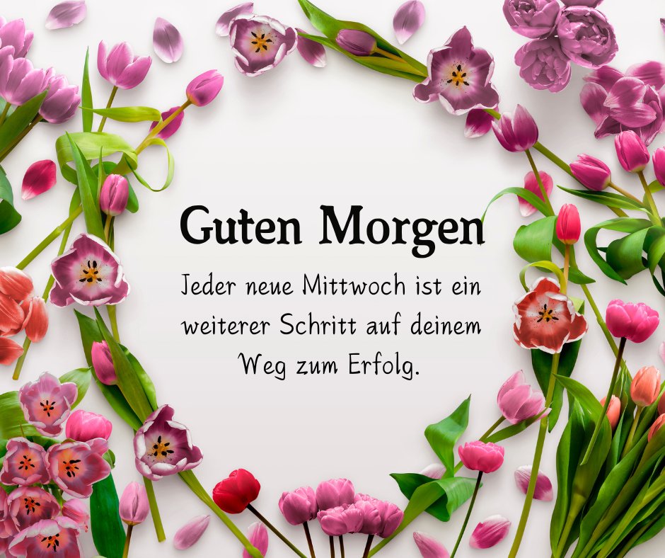 160+ Mittwoch Sprüche Motivationsschub für die Wochenmitte!