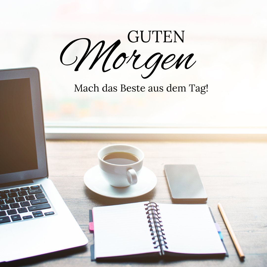 Ein motivierendes Einen Schönen Guten Morgen Bild mit einer Tasse Kaffee, einem Laptop, und einem Notizbuch auf einem Tisch vor einem sonnigen Fenster, ideal für einen produktiven Start in den Tag.