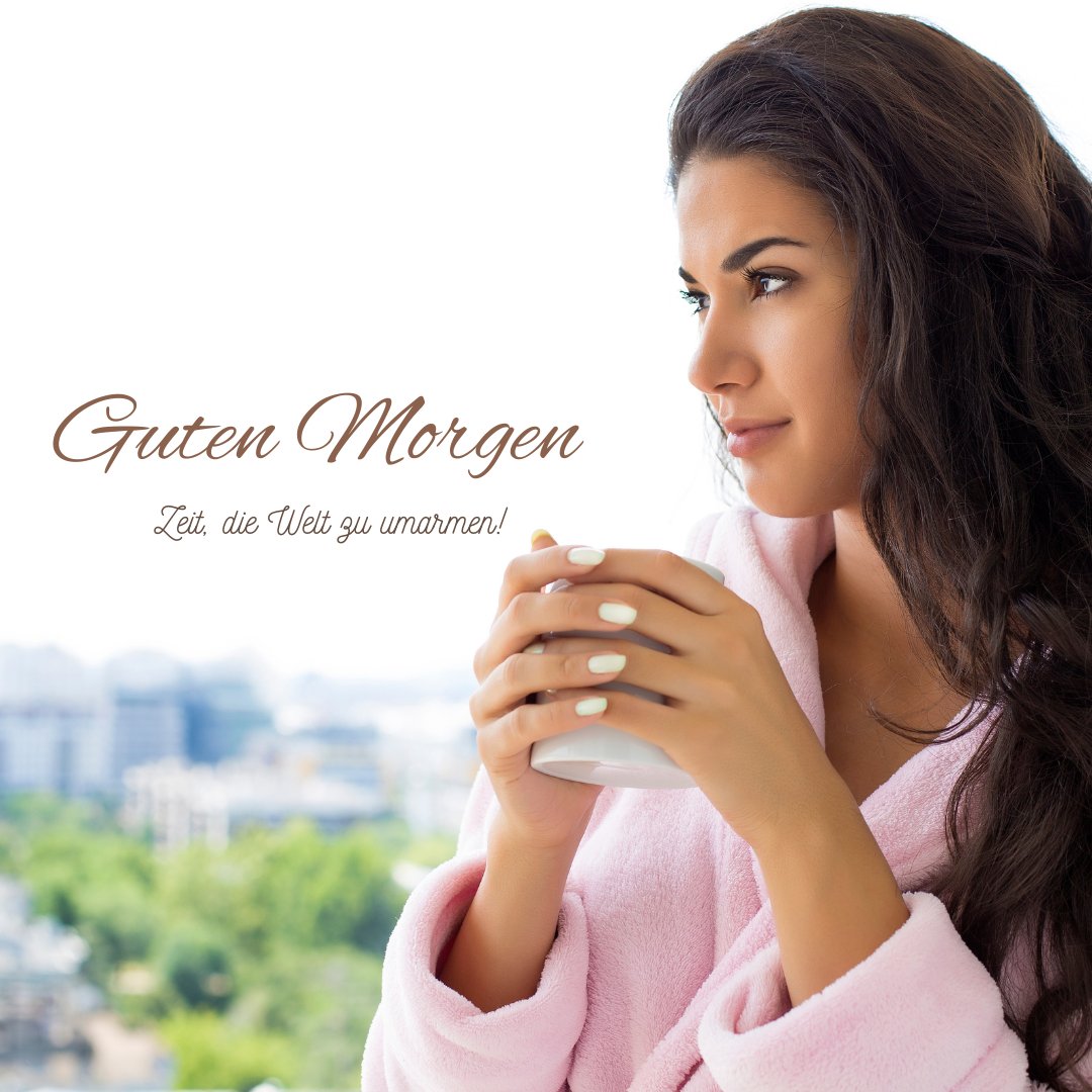 Einen Schönen Guten Morgen Bilder mit einer Frau im Bademantel, die eine Tasse Kaffee hält und aus dem Fenster schaut, begleitet von einem inspirierenden Morgengruß, ideal für einen ruhigen Start in den Tag.