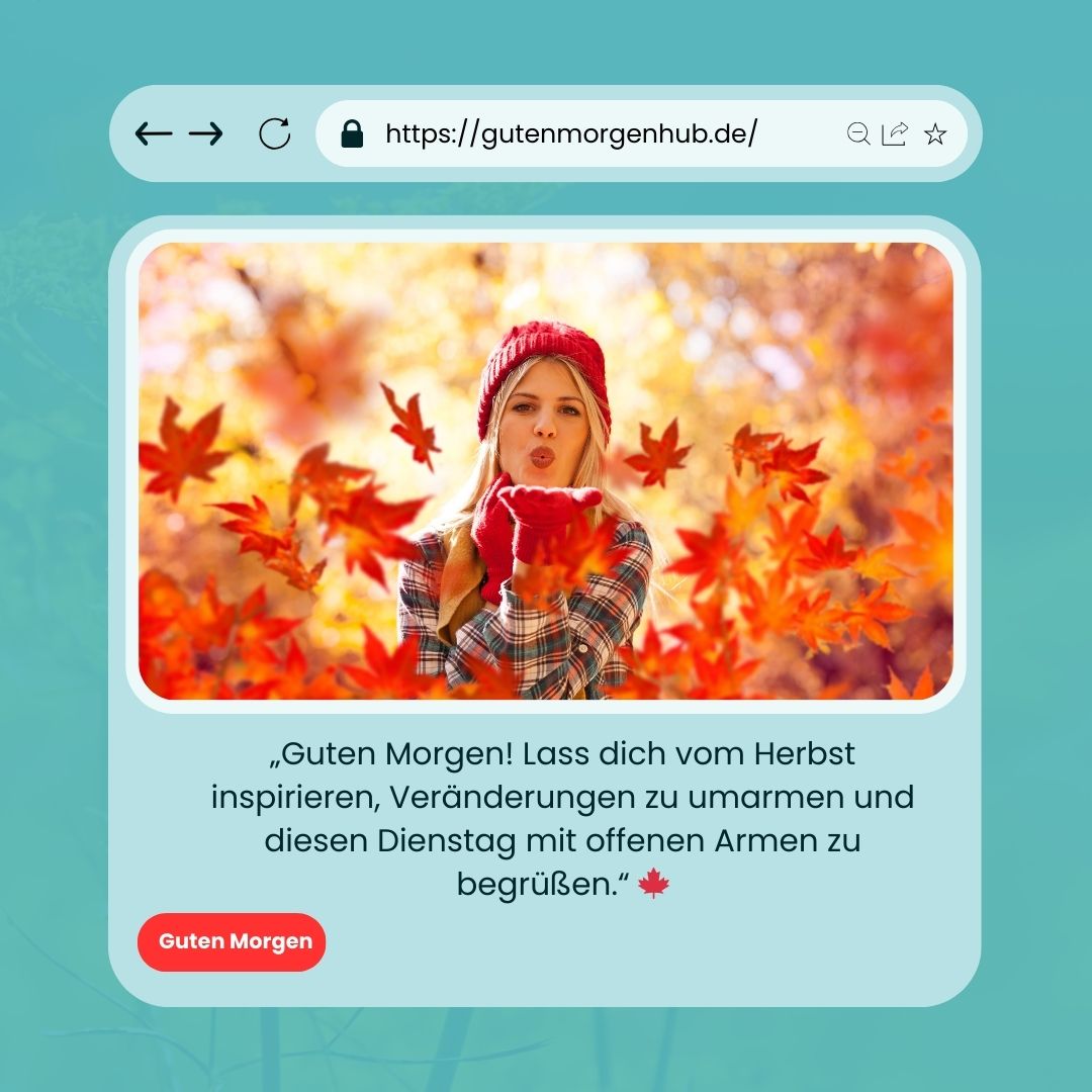 130+ Guten Morgen Dienstag Herbst: Botschaften, Sprüche 7 Guten Morgen Dienstag Herbst