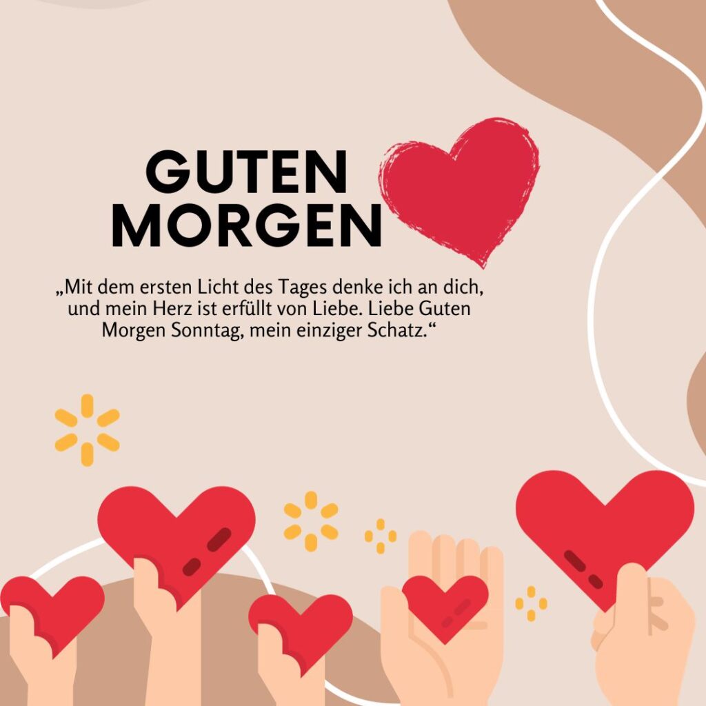 130+ Liebe Guten Sonntag Zärtliche SprücheGrüße!