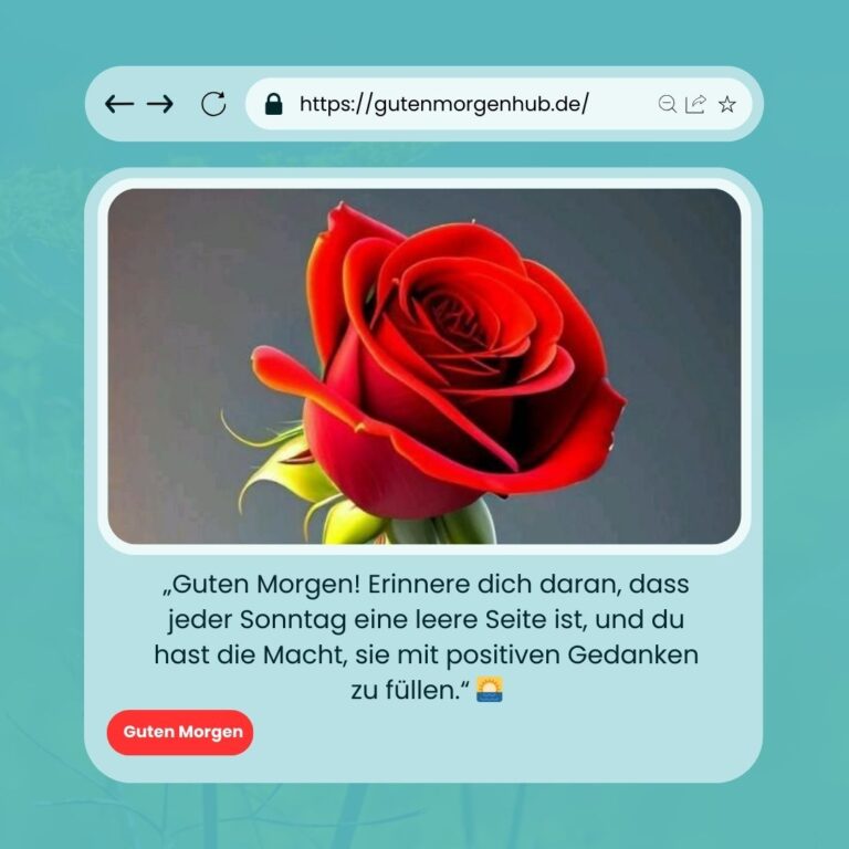 130+ Liebe Guten Sonntag Zärtliche SprücheGrüße!