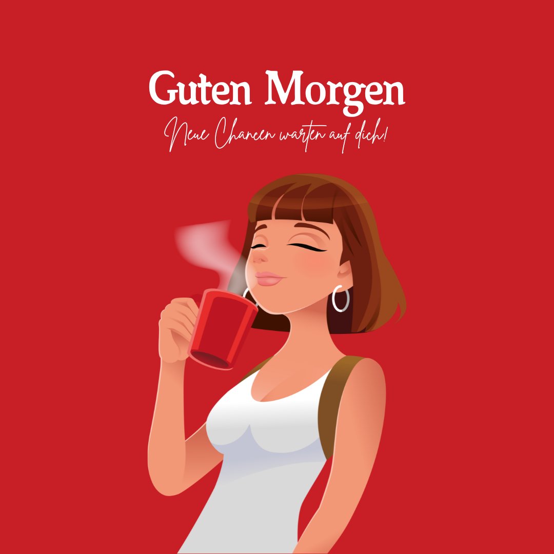 Einen Schönen Guten Morgen Bilder: Frau genießt Kaffee mit inspirierendem Text „Guten Morgen, neue Chancen warten auf dich!“