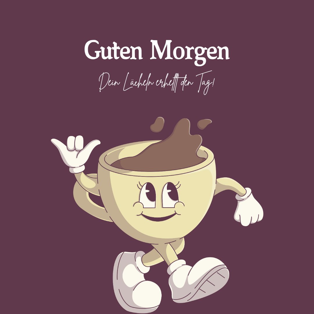 Einen Schönen Guten Morgen Bilder: Fröhliche Kaffeetasse mit dem Text „Guten Morgen, dein Lächeln erhellt den Tag!“