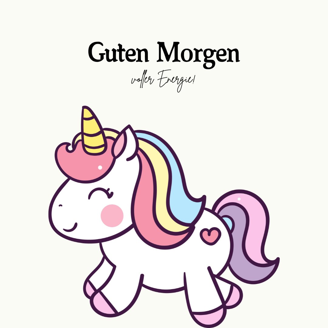 Einen Schönen Guten Morgen Bilder: Fröhliches Einhorn mit bunter Mähne und dem motivierenden Text „Guten Morgen, voller Energie!“