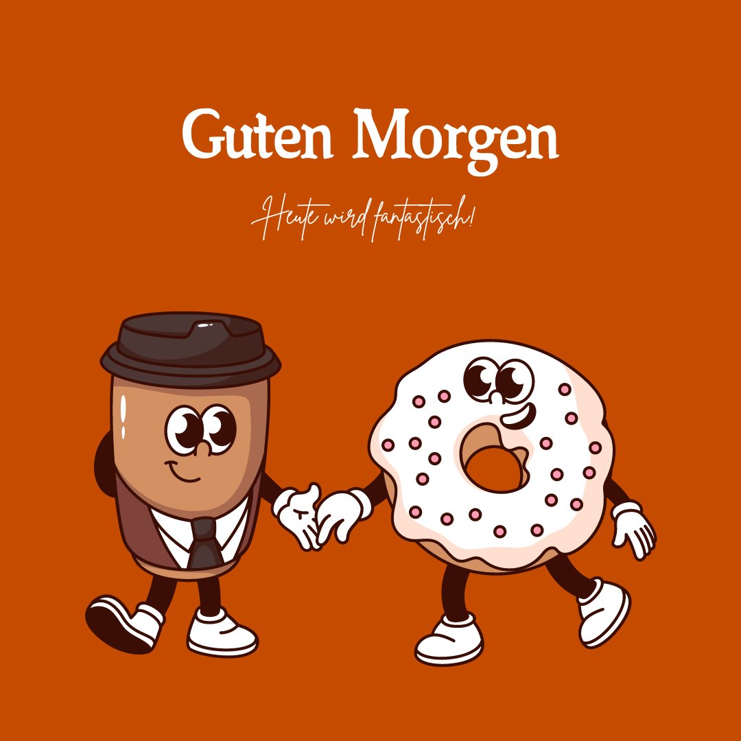 Einen Schönen Guten Morgen Bilder: Fröhliche Kaffeetasse und Donut mit dem Text „Guten Morgen, heute wird fantastisch!“