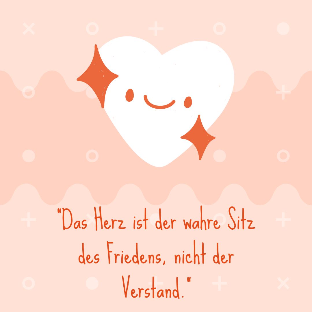Herz über Kopf Sprüche 100+ Zitate, die inspirieren