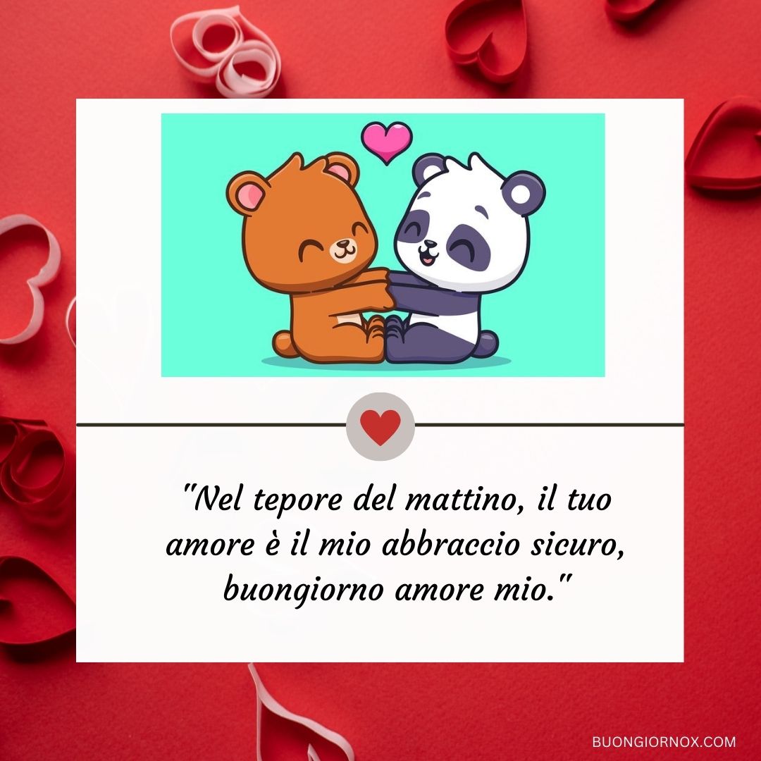 Buongiorno Amore Mio Immagini
