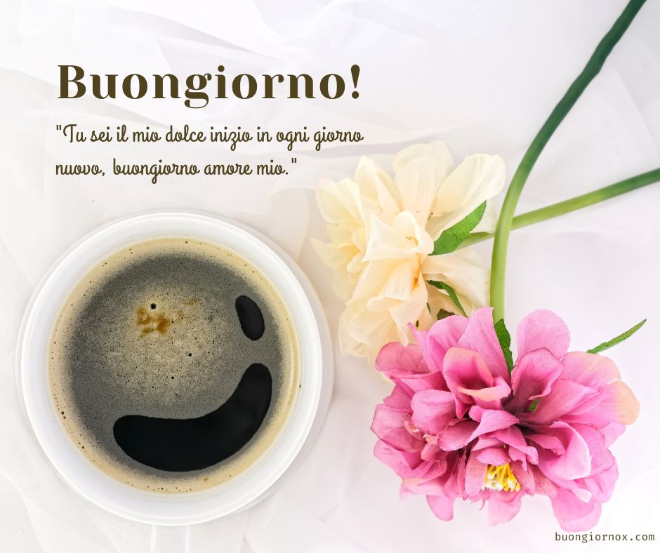 Buongiorno Amore Mio Immagini