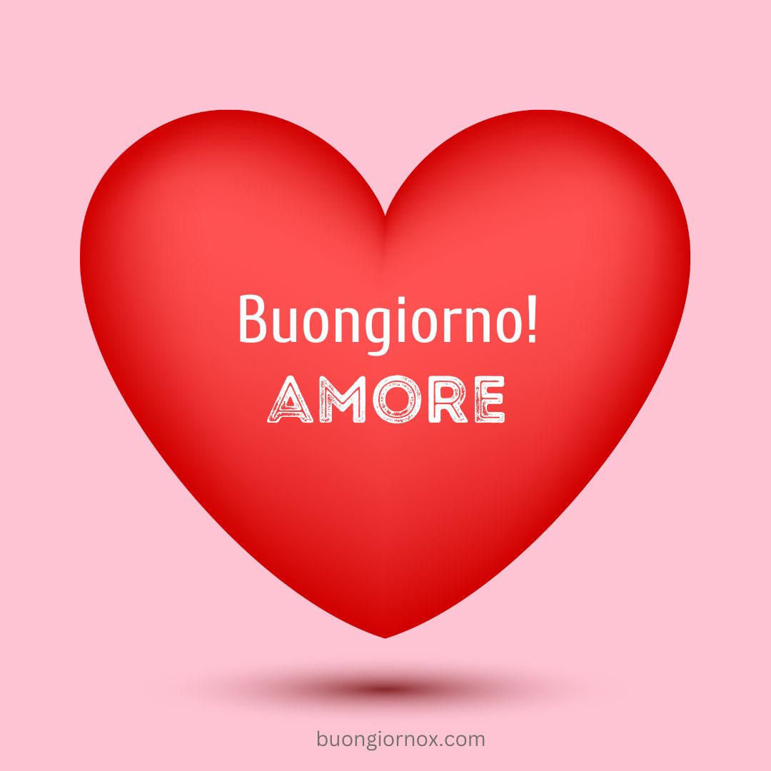 Immagini Buongiorno Con il Cuore