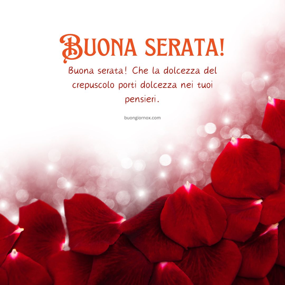 Bellissime Immagini di Buona Serata per WhatsApp