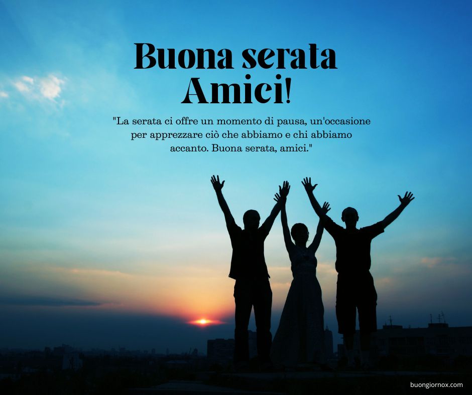Bellissimo tramonto per una bellissima serata tra amici