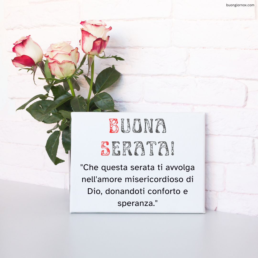 Buona Serata Religiosa: Benedizioni Per Amore