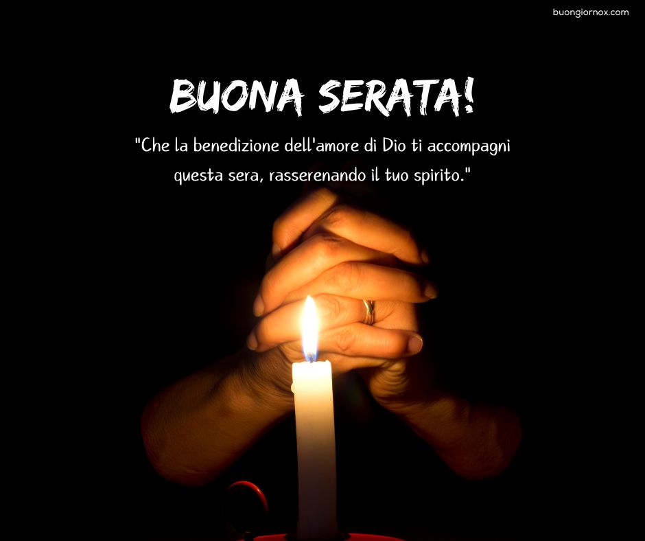 Buona serata con la luce della spiritualità