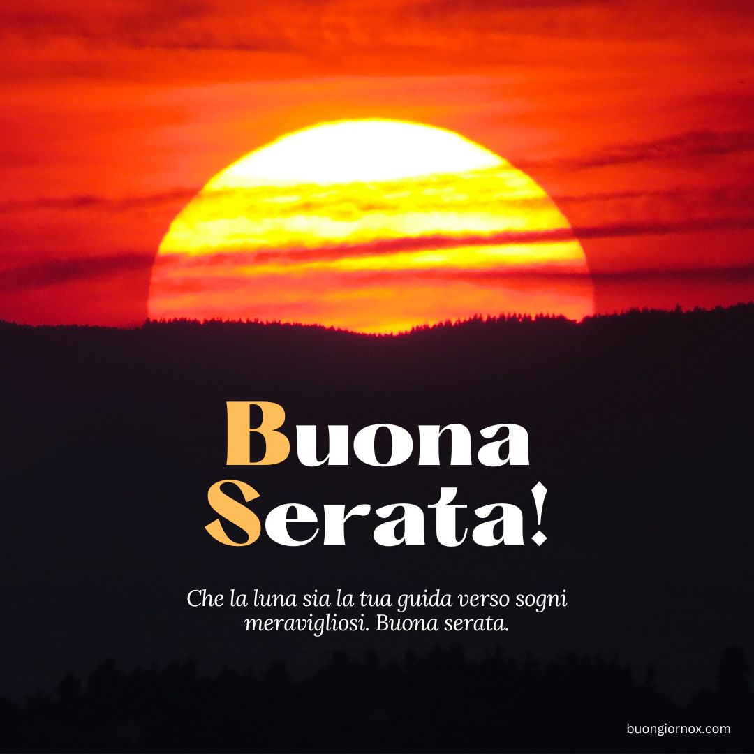 felice buona serata immagini bellissime