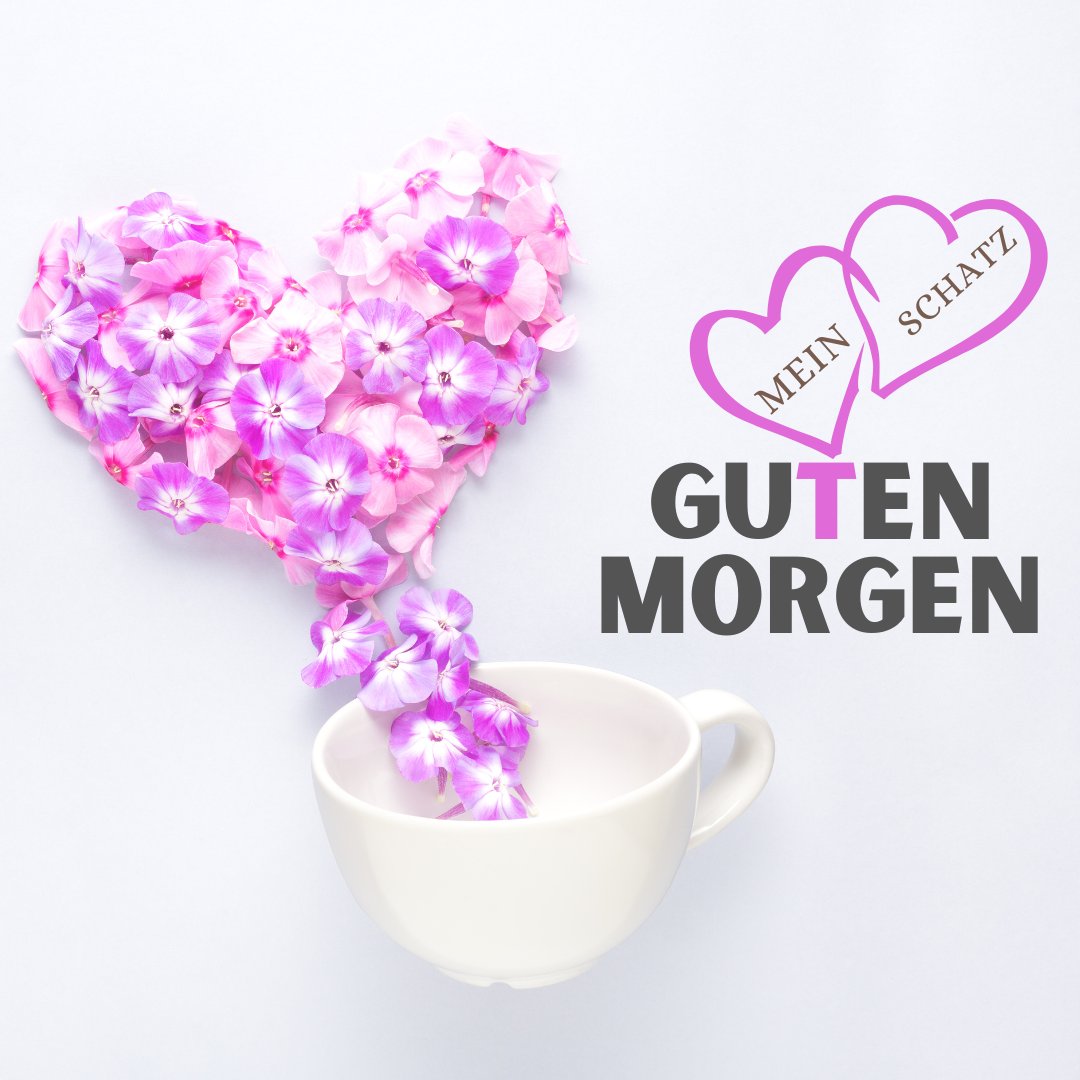 Einen Wunderschönen Guten Morgen Mein Schatz 100+ Guten Morgen Mein Schatz Bilder und Sprüche