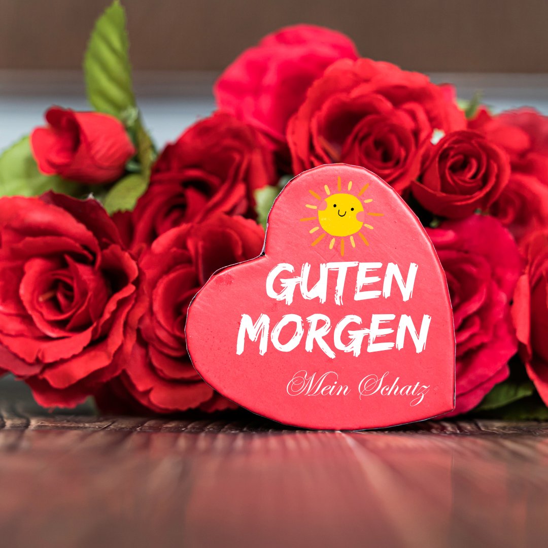Einen Wunderschönen Guten Morgen Mein Schatz 100+ Guten Morgen Mein Schatz Bilder und Sprüche