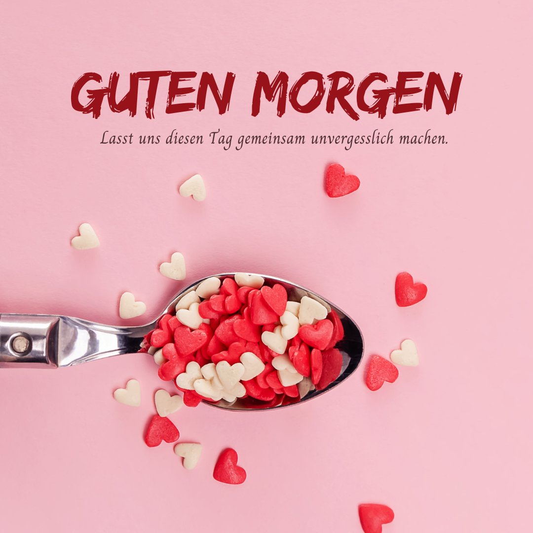 100+ Herz Guten Bilder Mit Liebe den Tag Grüßen!