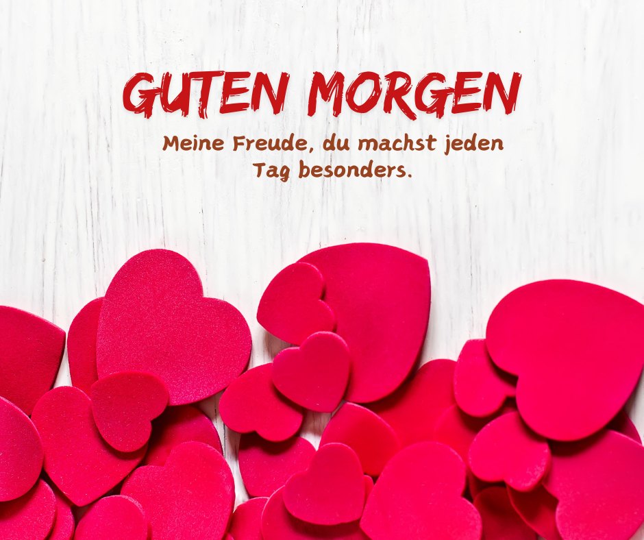 100+ Herz Guten Bilder Mit Liebe den Tag Grüßen!
