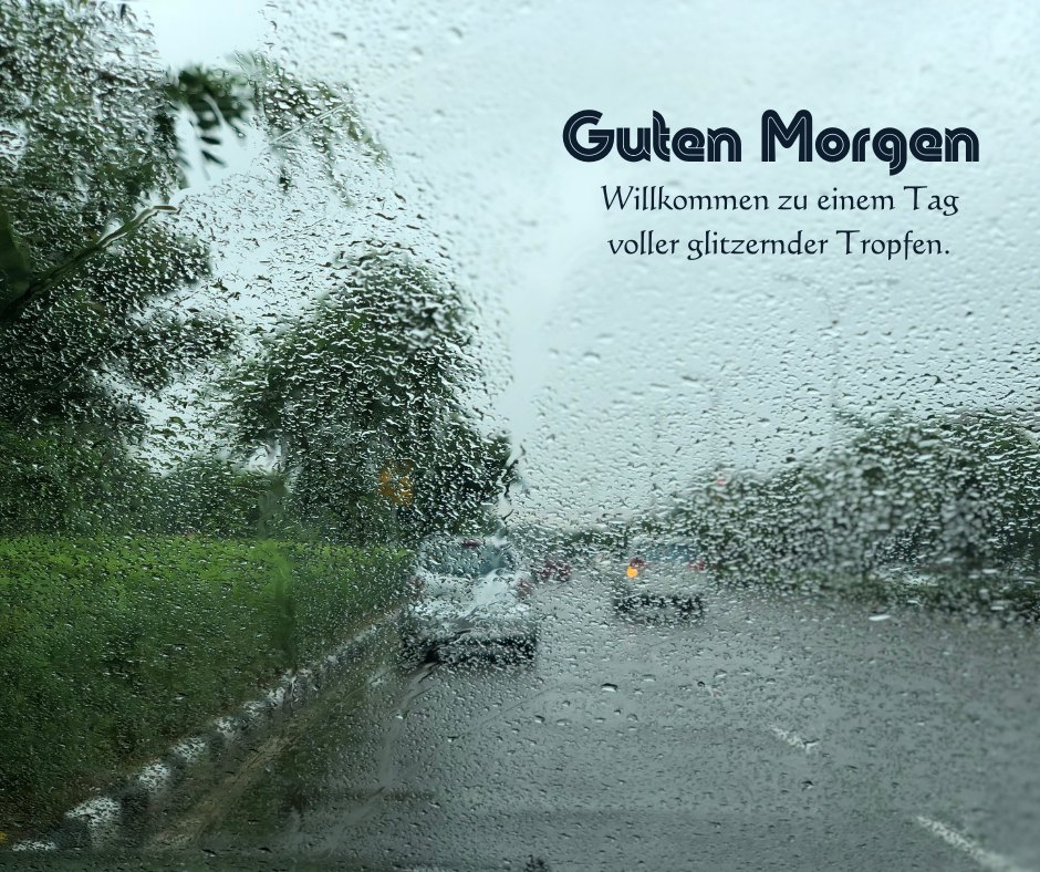 100+ Guten Regen Bildern, Sprüchen und Grüßen
