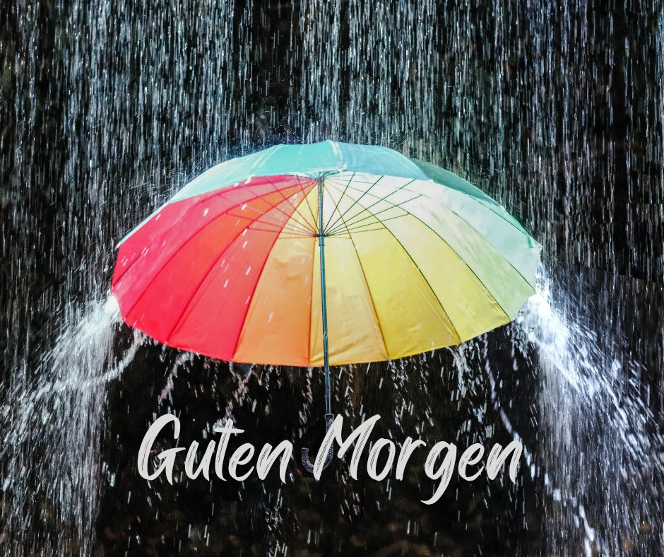 100+ Guten Regen Bildern, Sprüchen und Grüßen